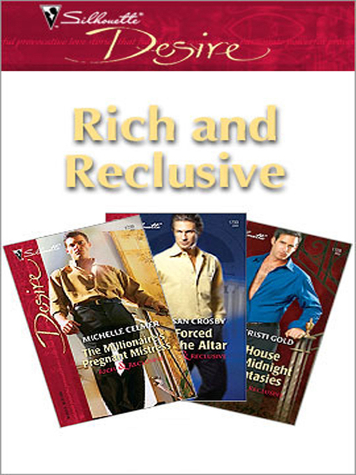 Title details for Rich and Reclusive by Kristi Gold - Available